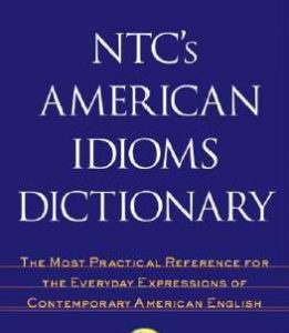 American Idiom Dictionary