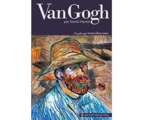 Bản dịch "Van Gogh" - nỗ lực bắc những nhịp cầu văn hóa